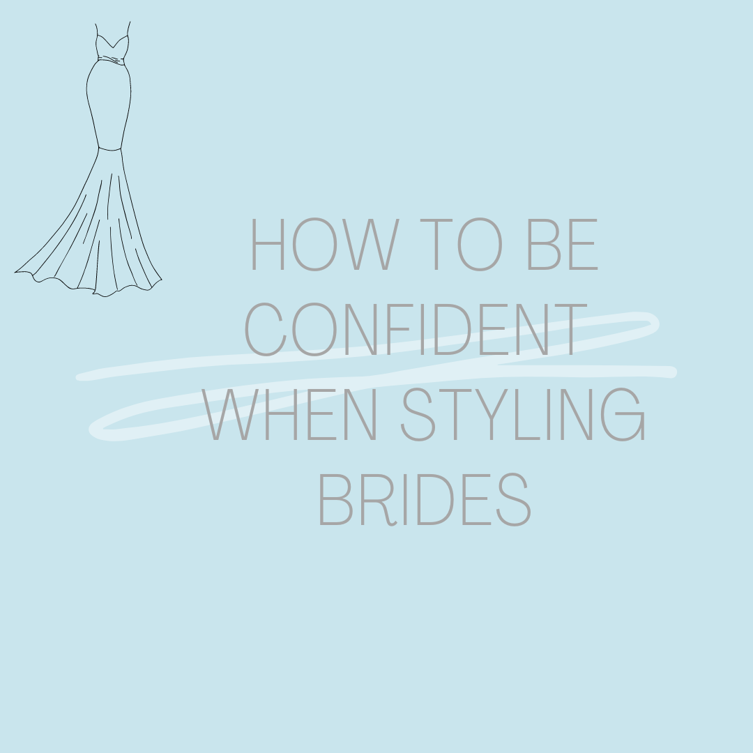 How To Be Confident When Styling Brides:  Tips For Bridal Consultants, Stylists &amp; Sales Associates. Desktop Image
