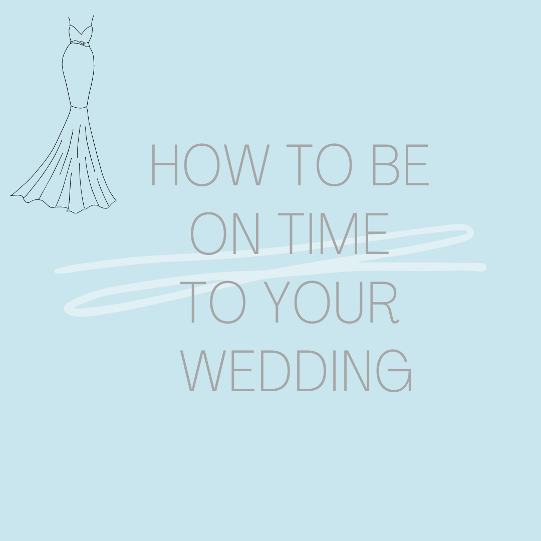 How To Be On Time To Your Wedding. Desktop Image