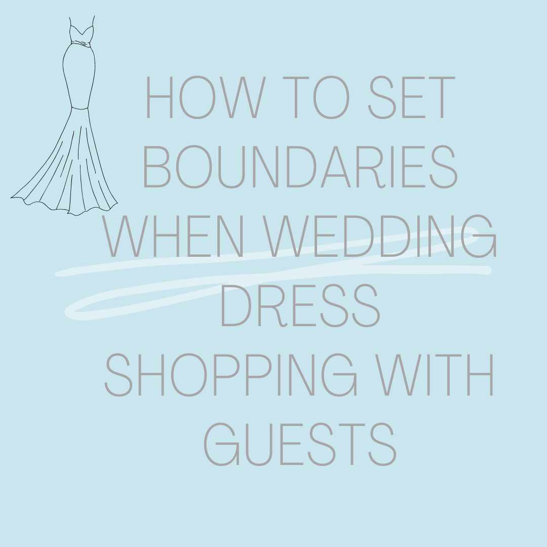 How to Set Boundaries When Wedding Dress Shopping With Guests. Desktop Image
