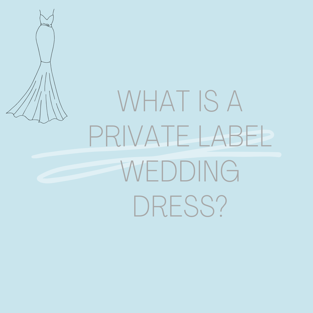 What is a Private Label Wedding Dress?. Desktop Image