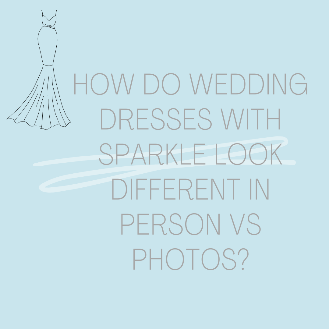 How Sparkle Wedding Dresses Look In Person Versus Photos. Mobile Image