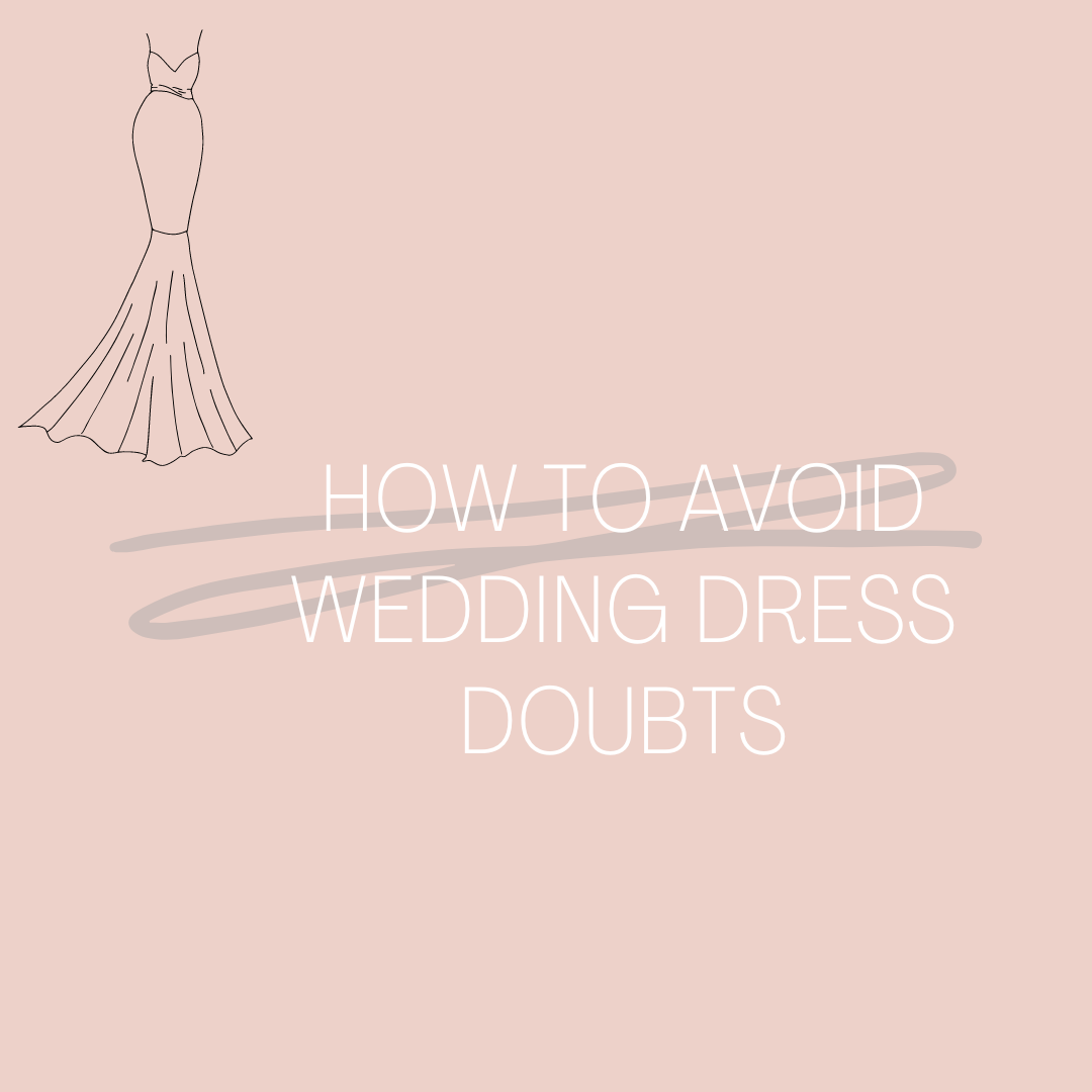 How To Avoid Wedding Dress Doubts Image