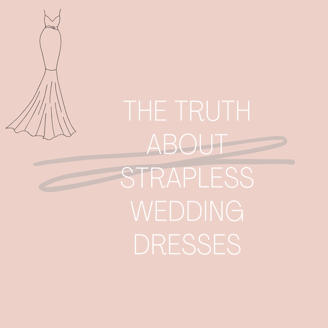 The Truth About Strapless Wedding Dresses. Mobile Image