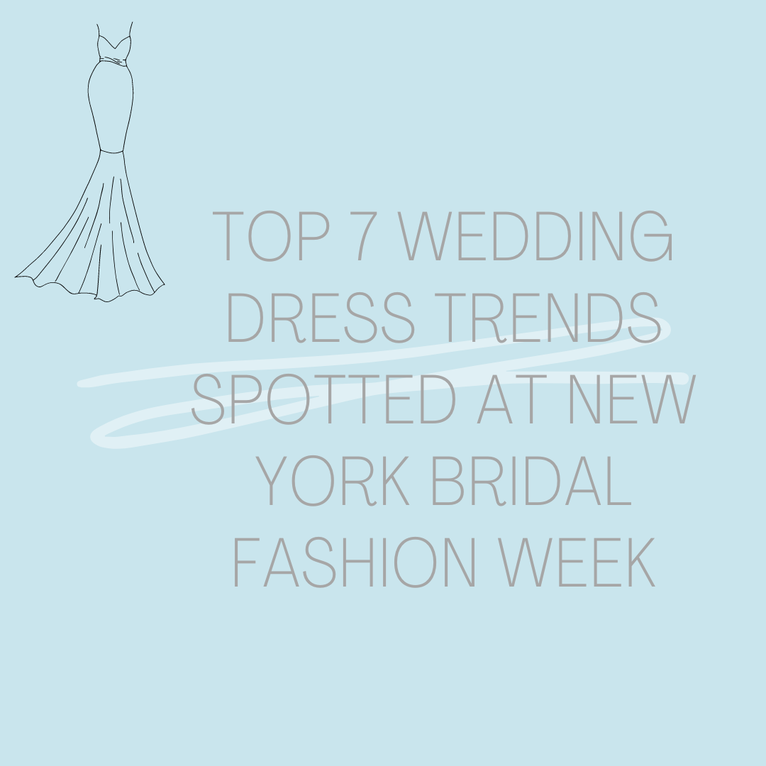 Top 7 Wedding Dress Trends Spotted at New York Bridal Fashion Week. Mobile Image