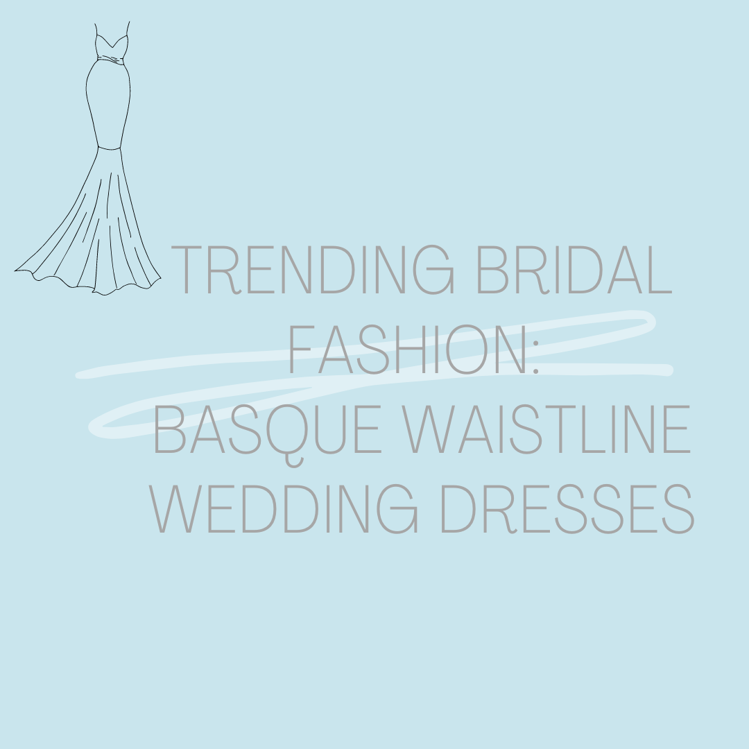 Trending Bridal Fashion: Basque Waistline Wedding Dresses. Desktop Image