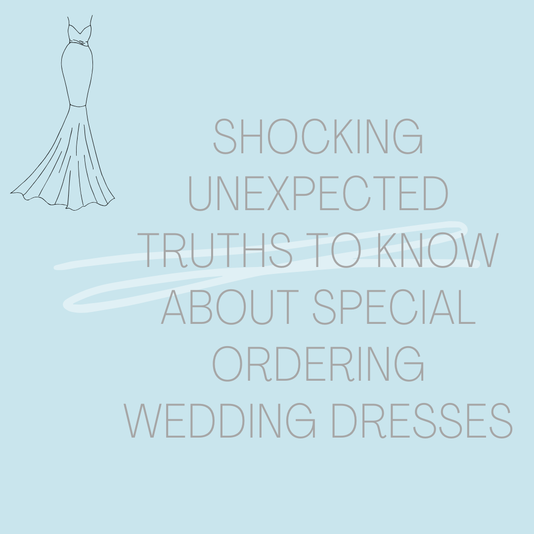 Shocking Unexpected Truths To Know About Special Ordering Wedding Dresses Image