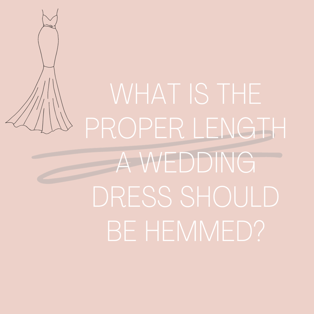 What is The Proper Length a Wedding Dress Should be Hemmed?. Desktop Image