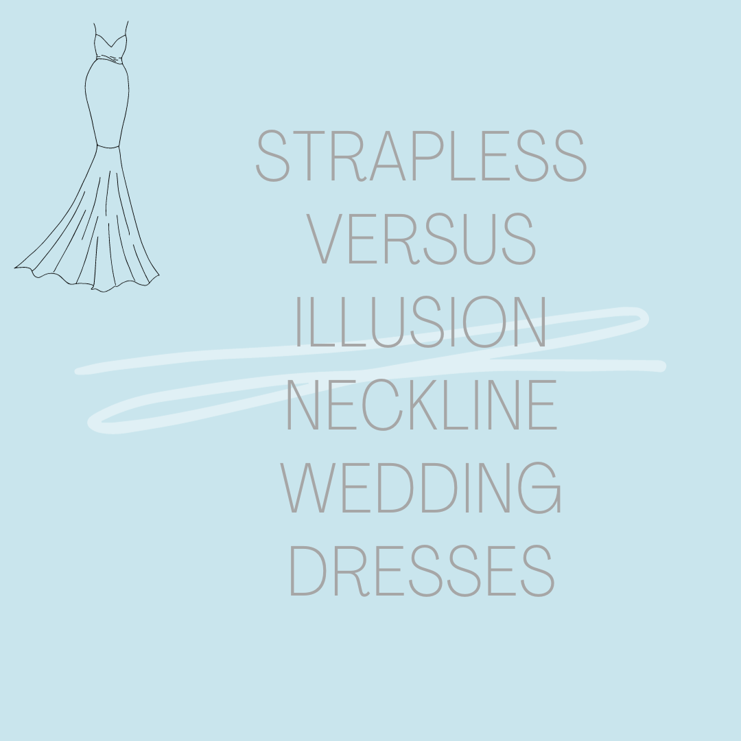 Strapless Versus Illusion Neckline Wedding Dresses. Desktop Image